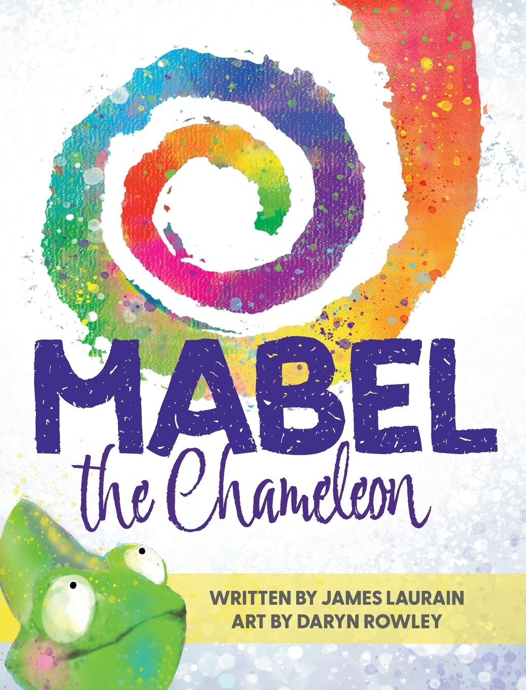 Cover: 9798986202709 | Mabel the Chameleon | James M Laurain | Buch | Gebunden | Englisch