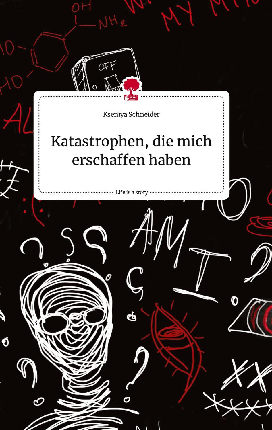 Cover: 9783710810374 | Katastrophen, die mich erschaffen haben. Life is a Story - story.one