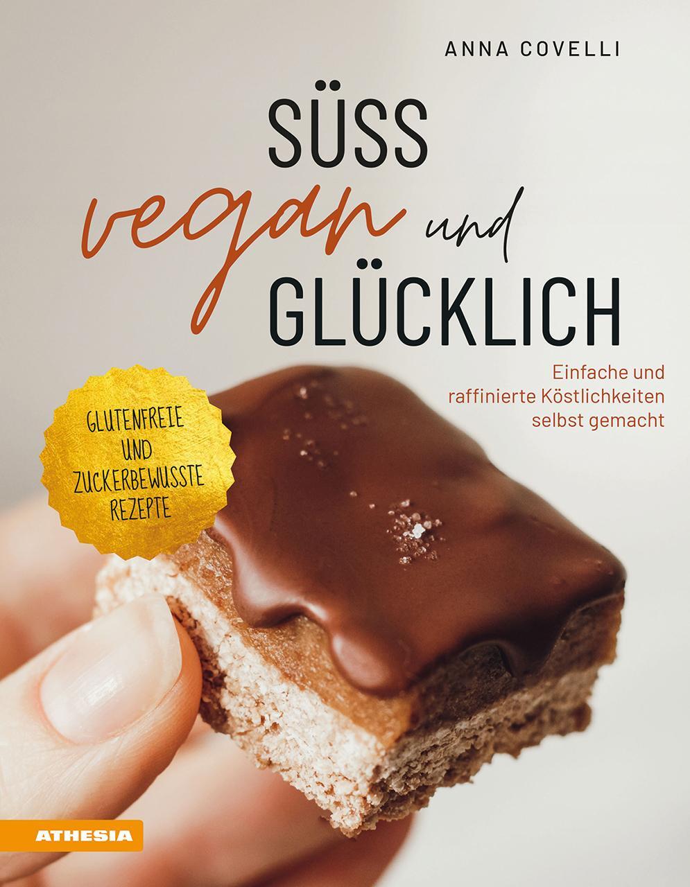 Cover: 9788868397692 | Süß, vegan und glücklich | Anna Covelli | Taschenbuch | 224 S. | 2024