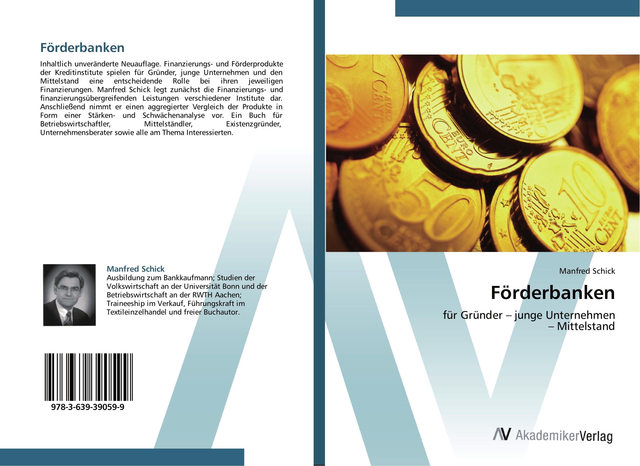 Cover: 9783639390599 | Förderbanken | für Gründer ¿ junge Unternehmen ¿ Mittelstand | Schick