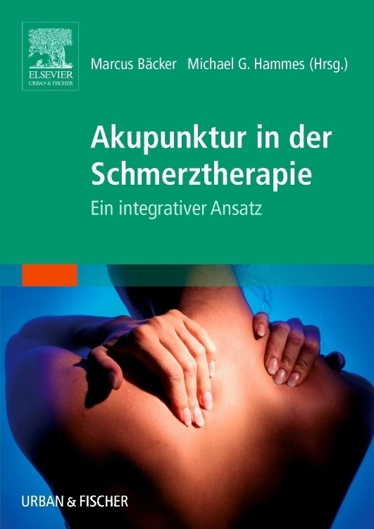 Cover: 9783437562907 | Akupunktur in der Schmerztherapie | Ein integrativer Ansatz | Buch