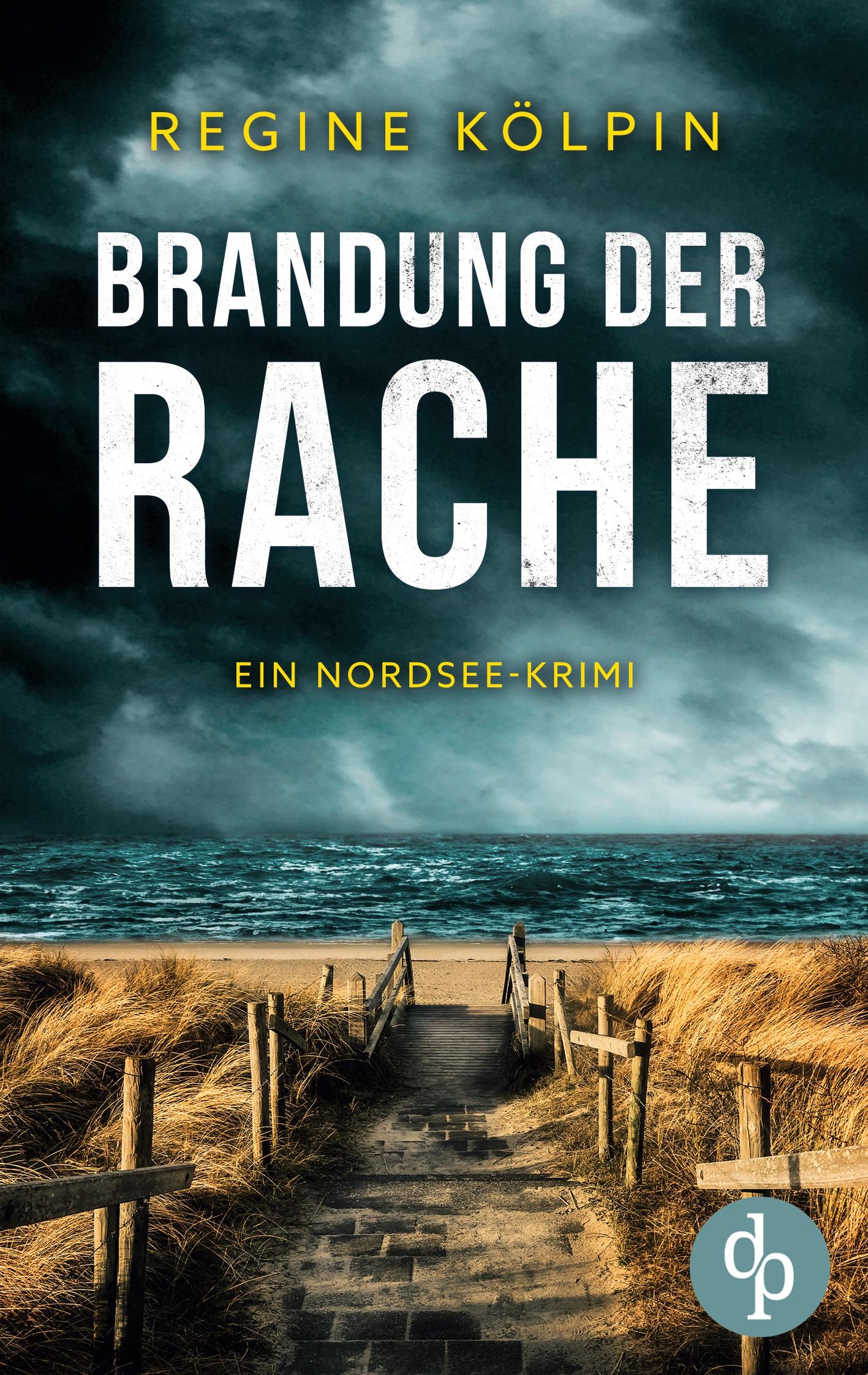 Cover: 9783987787539 | Brandung der Rache | Ein Nordsee-Krimi | Regine Kölpin | Taschenbuch