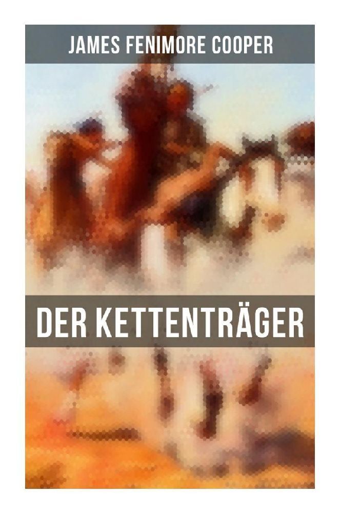 Cover: 9788027259090 | Der Kettenträger | James Fenimore Cooper | Taschenbuch | 280 S. | 2022