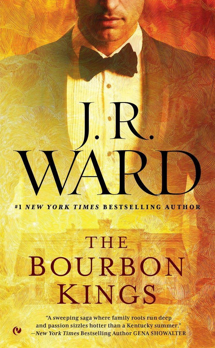 Cover: 9780451475275 | The Bourbon Kings | J R Ward | Taschenbuch | 455 S. | Englisch | 2016