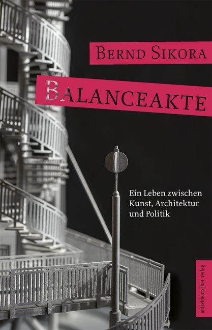 Cover: 9783954629565 | Balanceakte | Ein Leben zwischen Kunst, Architektur und Politik | Buch