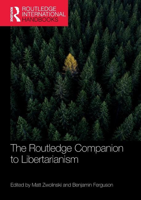 Cover: 9781032247557 | The Routledge Companion to Libertarianism | Benjamin Ferguson (u. a.)