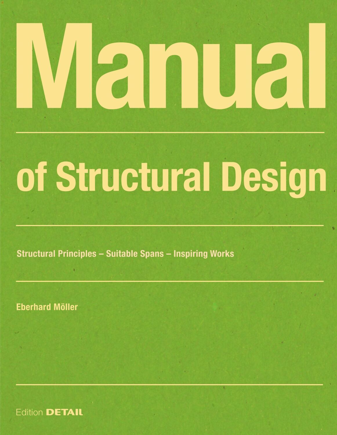 Cover: 9783955535650 | Manual of Structural Design | Eberhard Möller | Taschenbuch | 256 S.