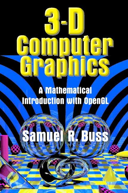 Cover: 9780521821032 | 3D Computer Graphics | A Mathematical Introduction with OpenGL | Buch