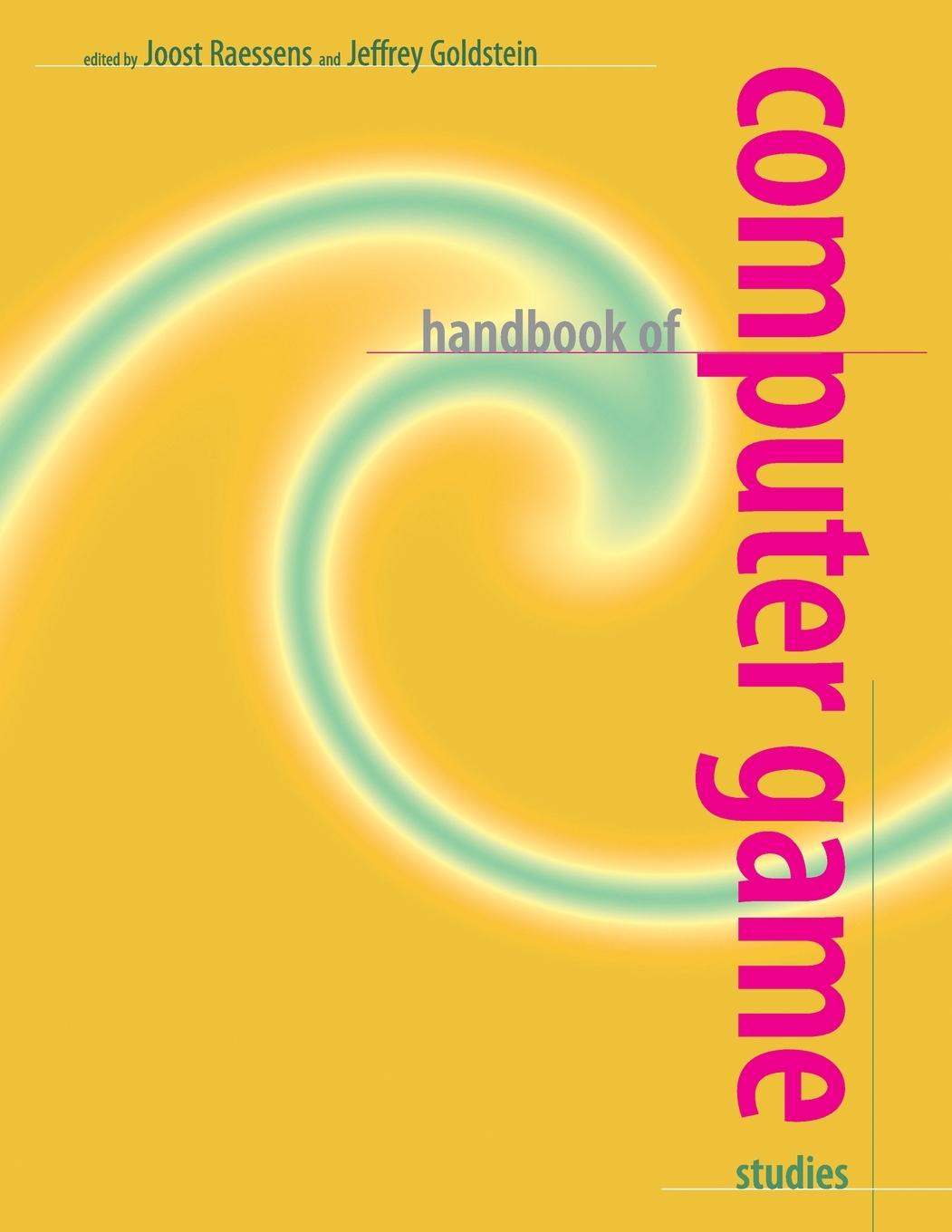 Cover: 9780262516587 | Handbook of Computer Game Studies | Joost Raessens (u. a.) | Buch