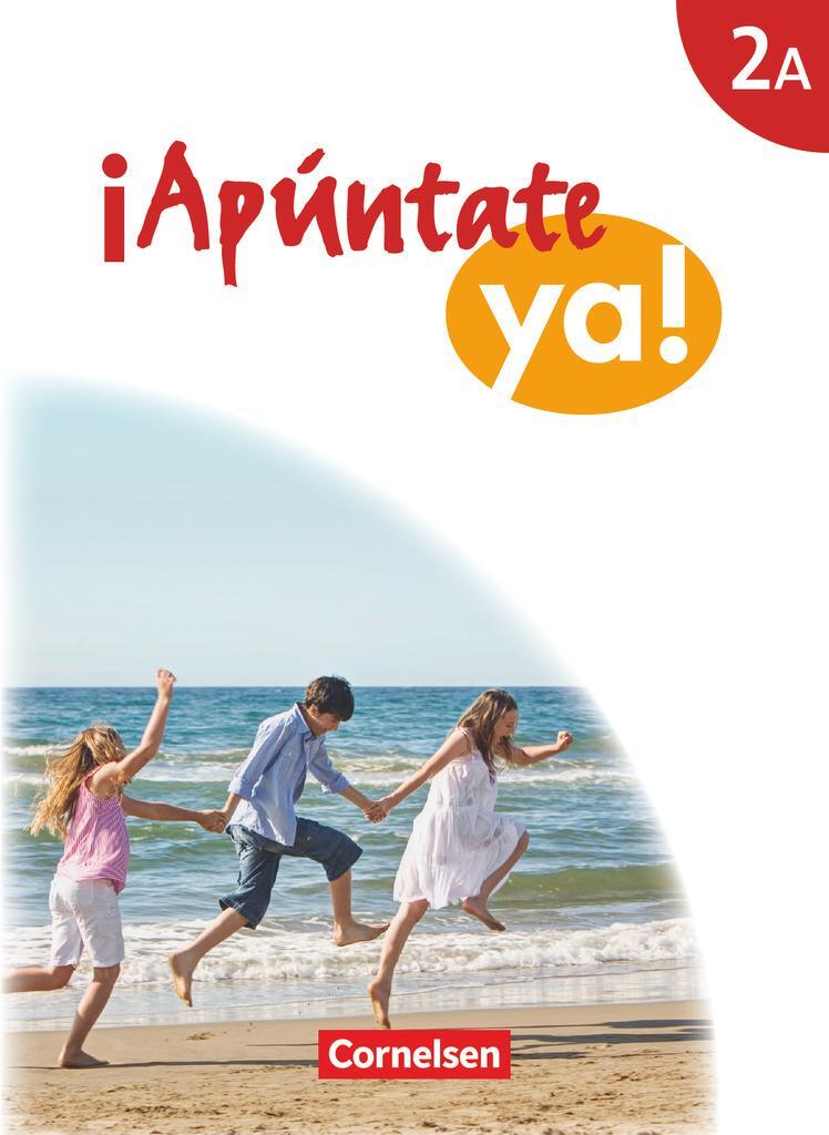 Cover: 9783061202637 | ¡Apúntate! - ¡Apúntate ya! - Differenzierende Schulformen - Band 2A...