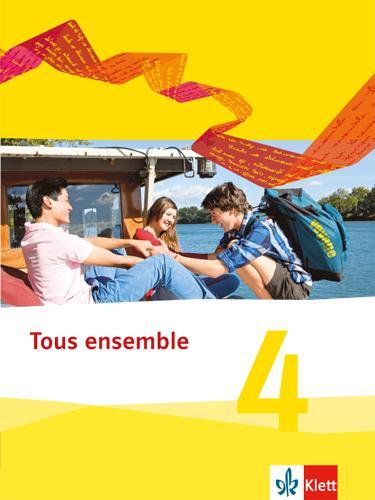 Cover: 9783126236492 | Tous ensemble 4. Schülerbuch. Ausgabe 2013 | Taschenbuch | 240 S.