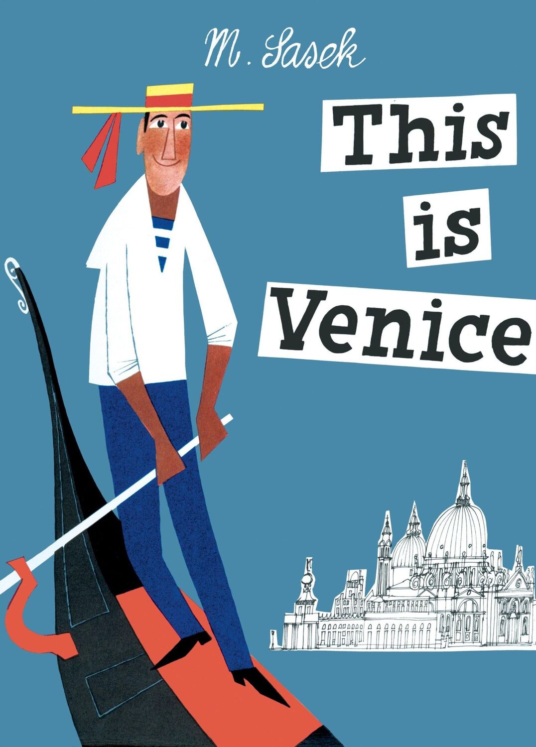 Cover: 9780789312235 | This Is Venice | Miroslav Sasek | Buch | This Is . . | Englisch | 2005