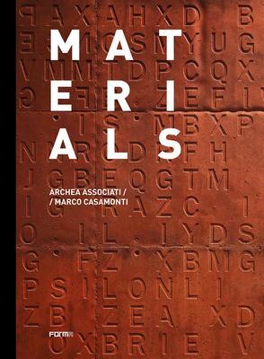 Cover: 9788855210478 | Materials | Archea Associati / Marco Casamonti | Joseph Giovannini