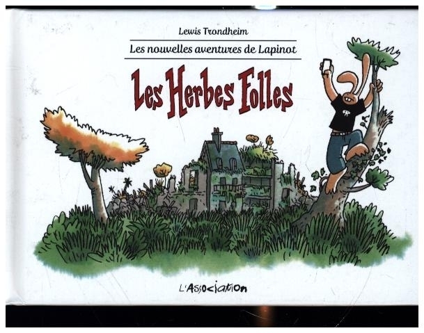 Cover: 9782844147387 | Les nouvelles aventures de Lapinot - Les herbes folles | Trondheim