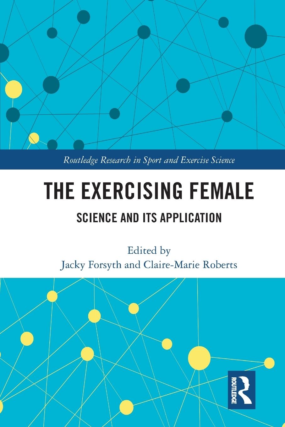 Cover: 9780367615925 | The Exercising Female | Science and Its Application | Forsyth (u. a.)