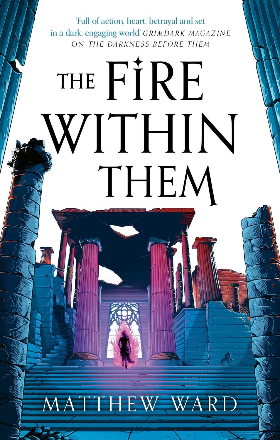 Cover: 9780356518466 | The Fire Within Them | Matthew Ward | Taschenbuch | Englisch | 2024