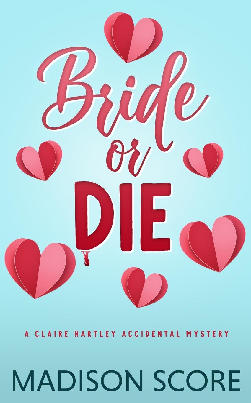 Cover: 9798886439403 | Bride or Die | Madison Score | Taschenbuch | Paperback | Englisch