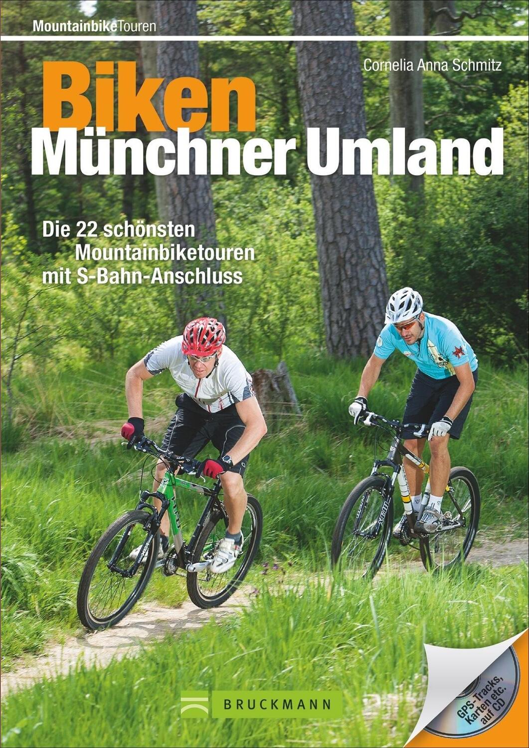 Cover: 9783765457128 | Biken Münchner Umland | Cornelia Anna Schmitz | Taschenbuch | 192 S.