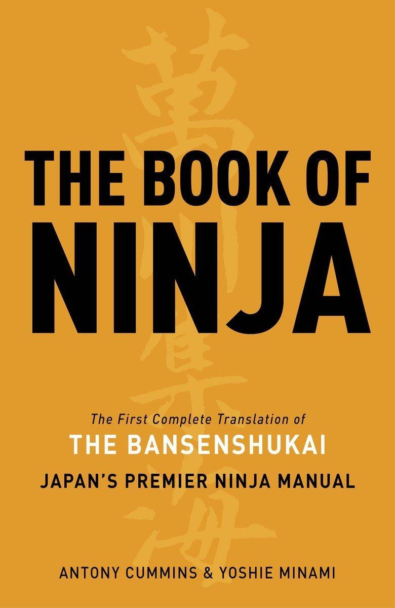 Cover: 9781780284934 | The Book of Ninja | The Bansenshukai - Japan's Premier Ninja Manual