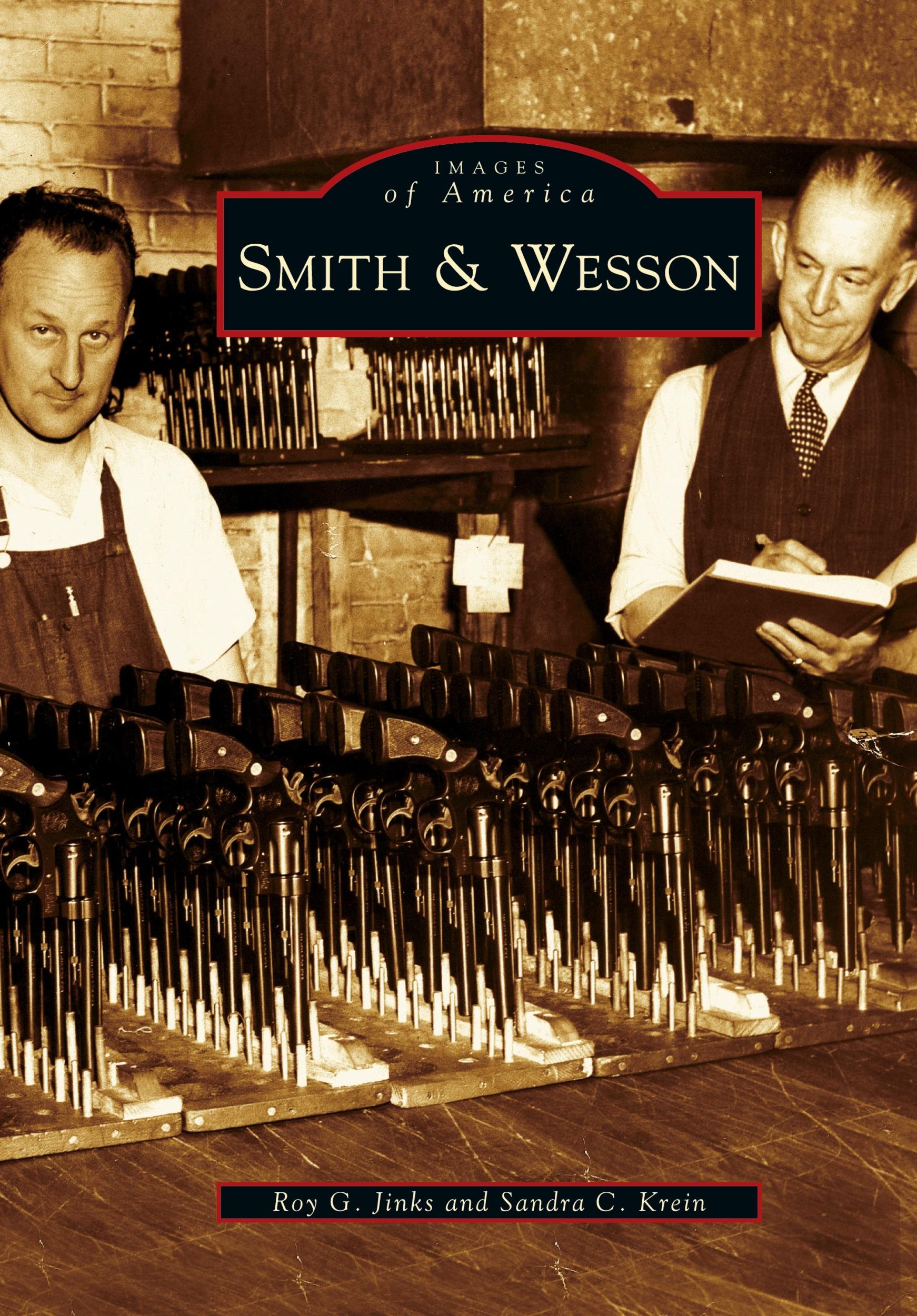 Cover: 9781531627607 | Smith &amp; Wesson | Roy G. Jinks (u. a.) | Buch | Englisch | 2006