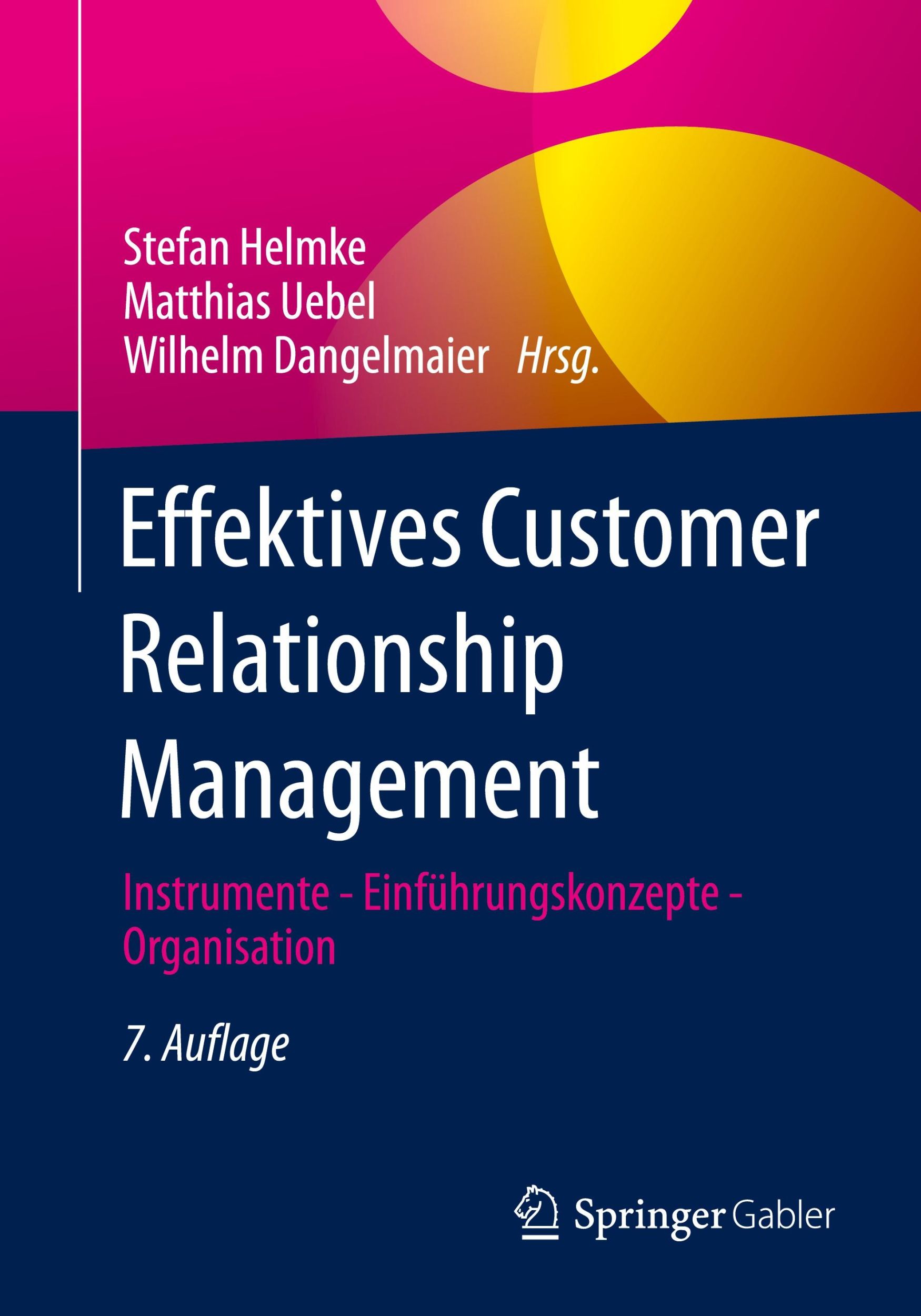 Cover: 9783658424107 | Effektives Customer Relationship Management | Stefan Helmke (u. a.)