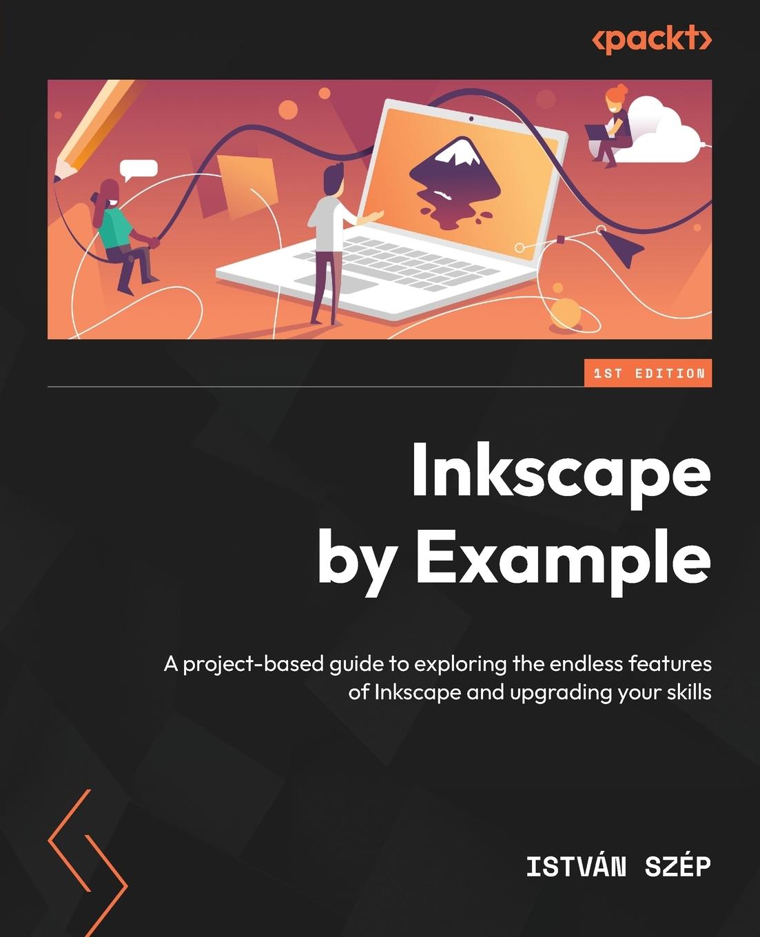 Cover: 9781803243146 | Inkscape by Example | István Szép | Taschenbuch | Englisch | 2022