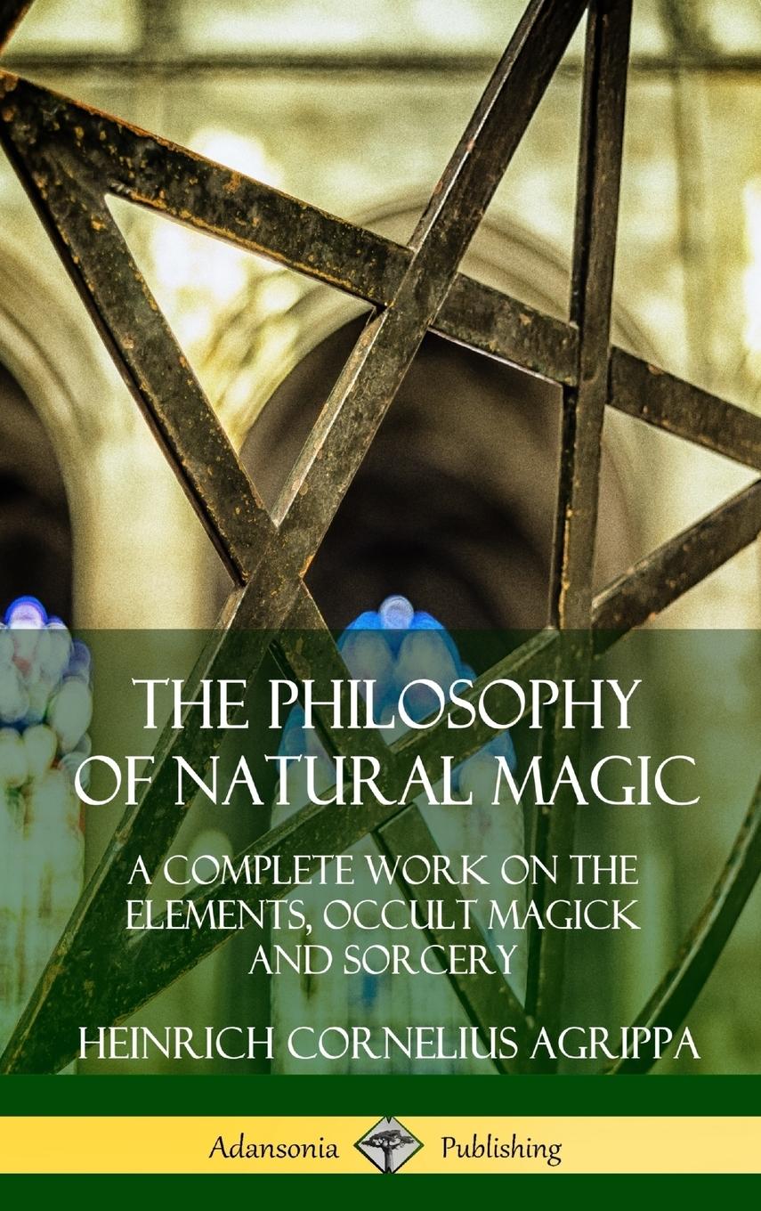 Cover: 9780359747467 | The Philosophy of Natural Magic | Heinrich Cornelius Agrippa | Buch