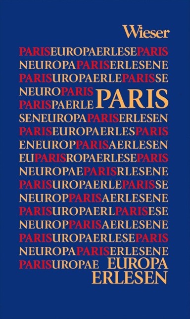 Cover: 9783990291368 | Paris | Europa Erlesen | Joachim Dennhardt | Buch | 216 S. | Deutsch