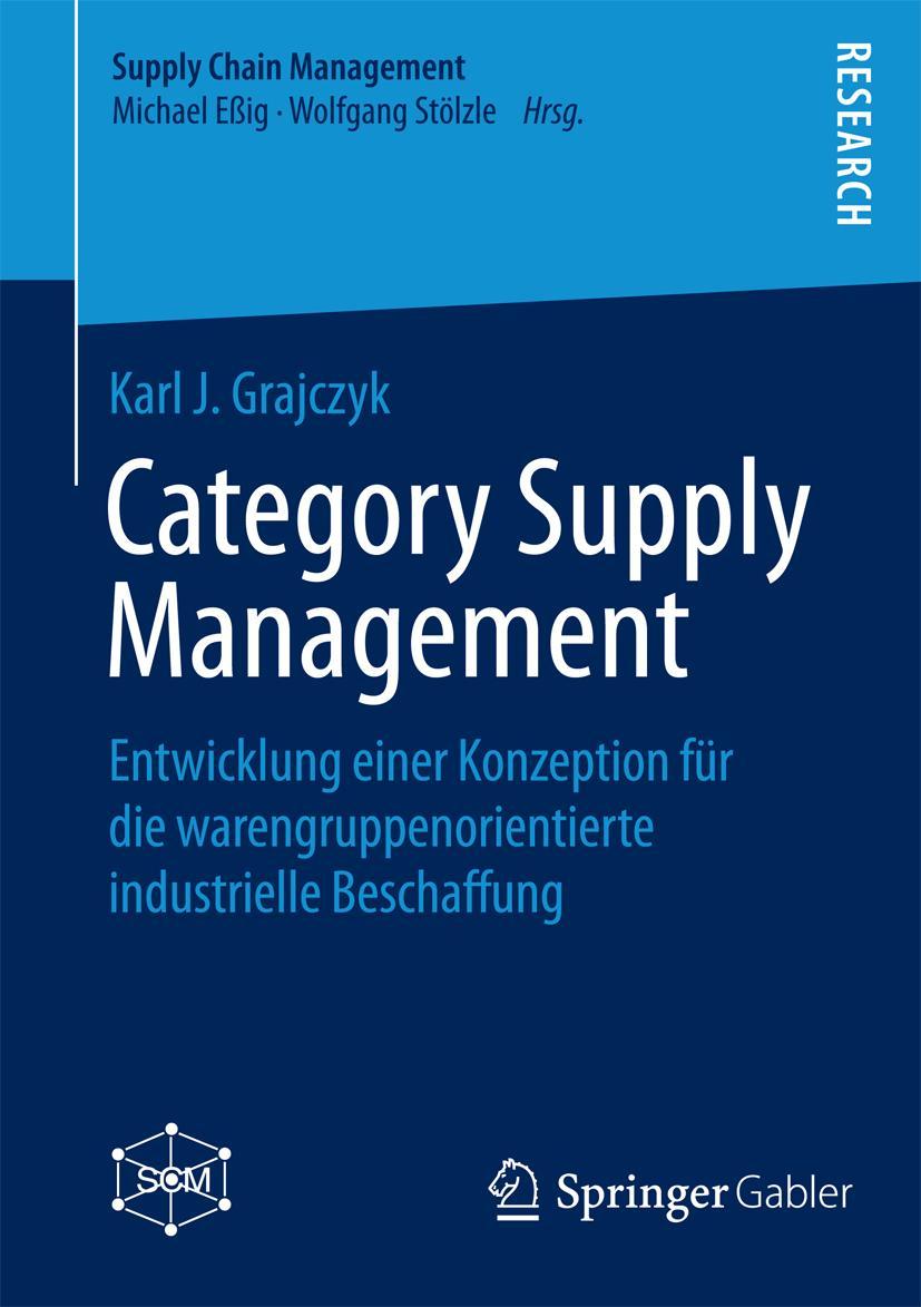 Cover: 9783658114176 | Category Supply Management | Karl J. Grajczyk | Taschenbuch | xxi