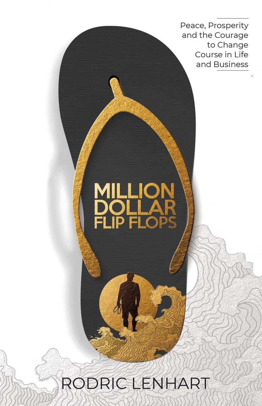 Cover: 9781962074032 | Million Dollar Flip Flops | Rodric Lenhart | Taschenbuch | Englisch