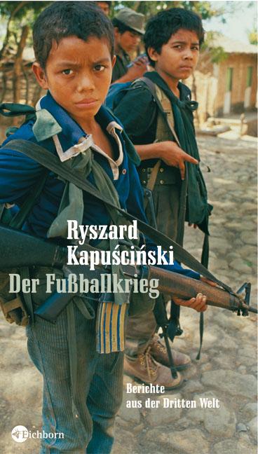 Cover: 9783821847061 | Der Fußballkrieg | Berichte aus der Dritten Welt | Ryszard Kapuscinski