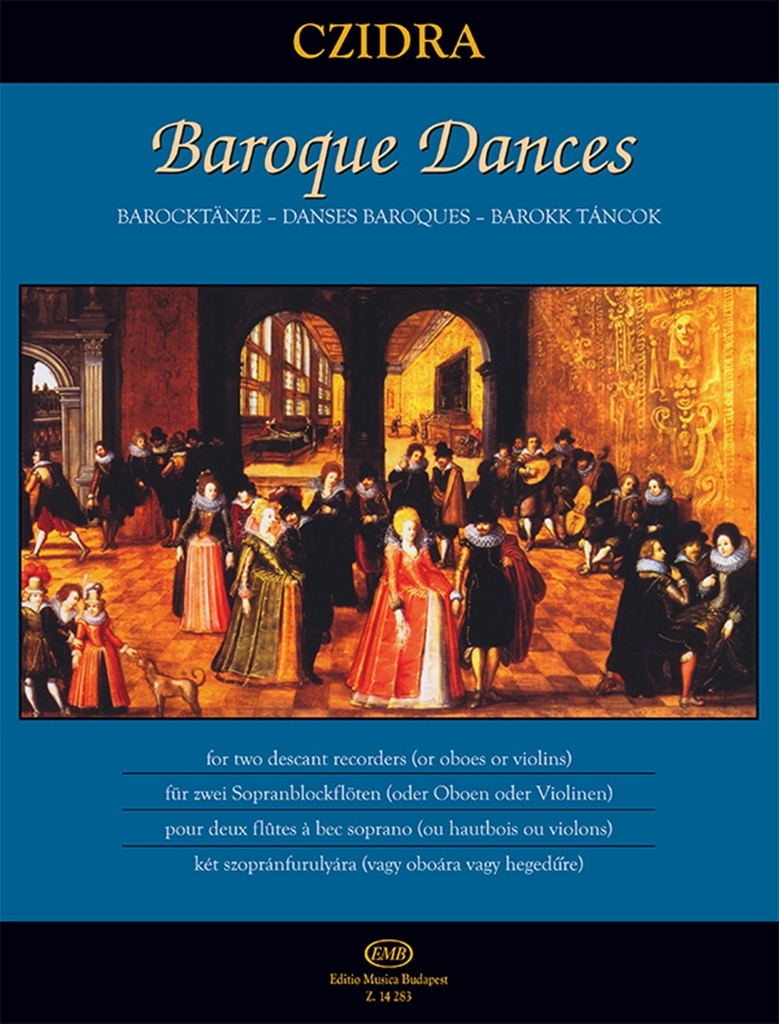 Cover: 9790080142837 | Baroque Dances for 2 descant recorders (oboe, violine) | Buch | 2001