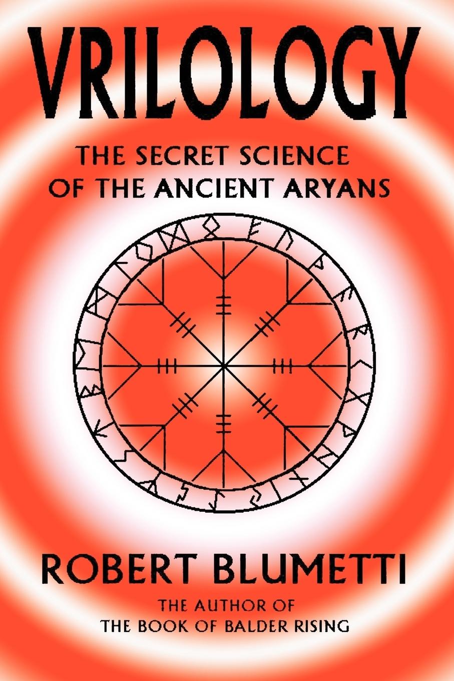 Cover: 9780595385041 | Vrilology | The Secret Science of the Ancient Aryans | Robert Blumetti