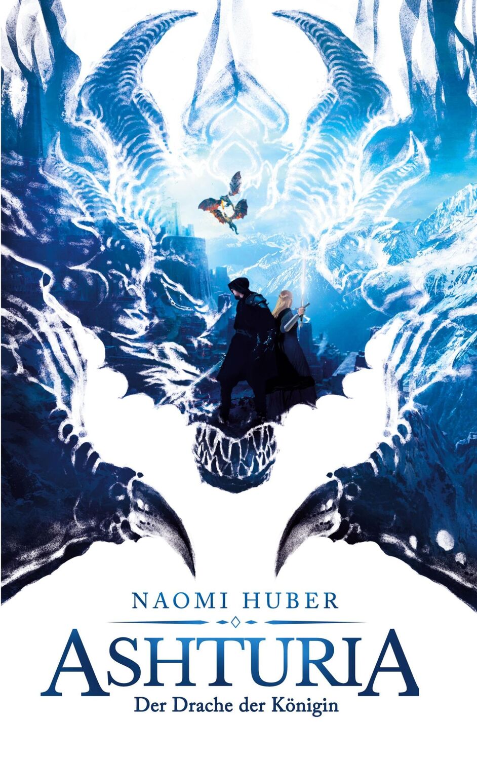 Cover: 9783739209777 | Ashturia | Der Drache der Königin | Naomi Huber | Taschenbuch | 354 S.