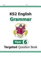 Cover: 9781782941224 | KS2 English Year 6 Grammar Targeted Question Book (with Answers)