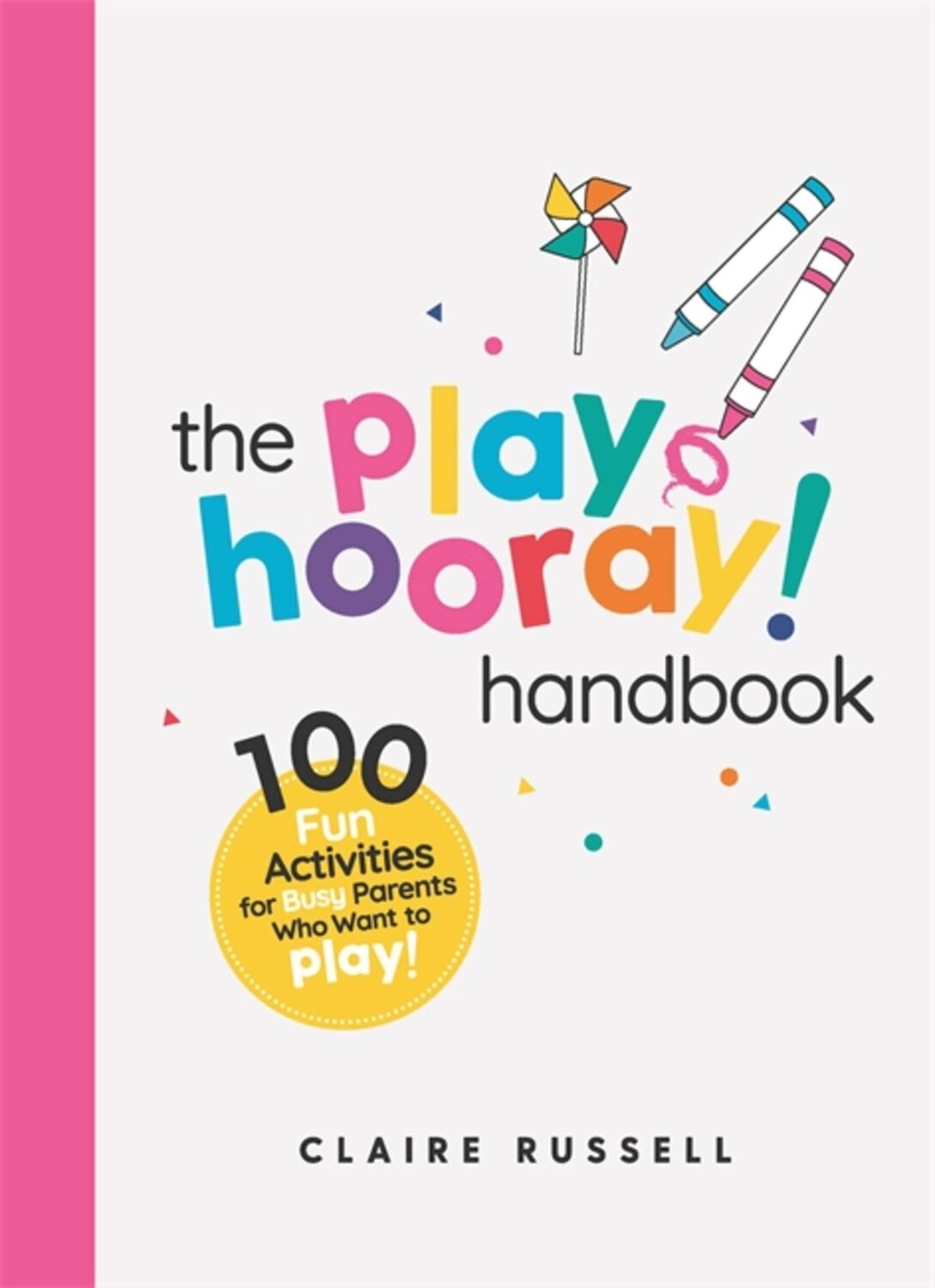 Cover: 9781398700703 | The playHOORAY! Handbook | Claire Russell | Taschenbuch | Englisch