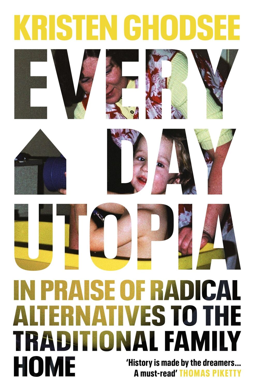 Cover: 9781847927170 | Everyday Utopia | Kristen Ghodsee | Buch | Gebunden | Englisch | 2023