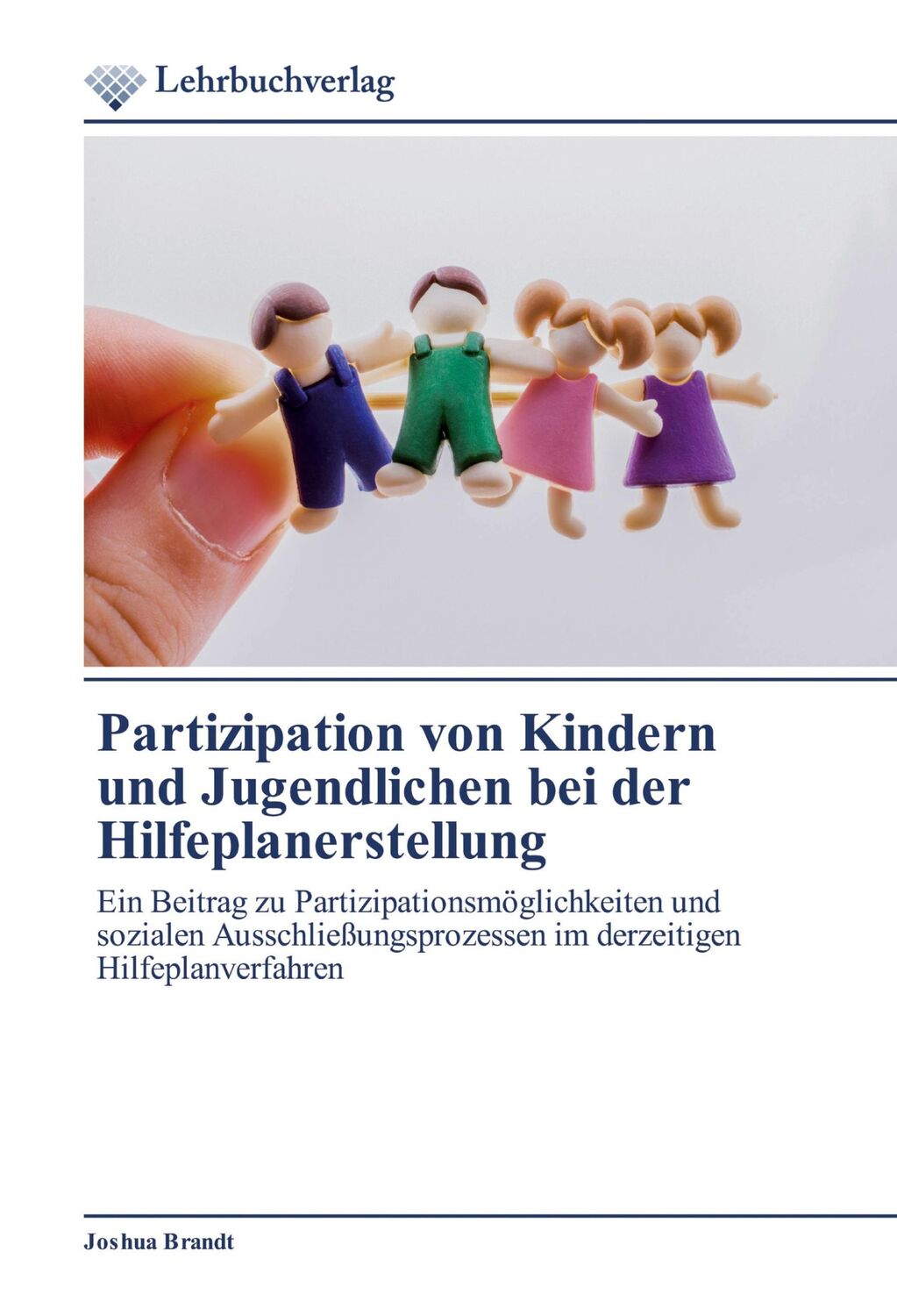 Cover: 9786202490320 | Partizipation von Kindern und Jugendlichen bei der Hilfeplanerstellung