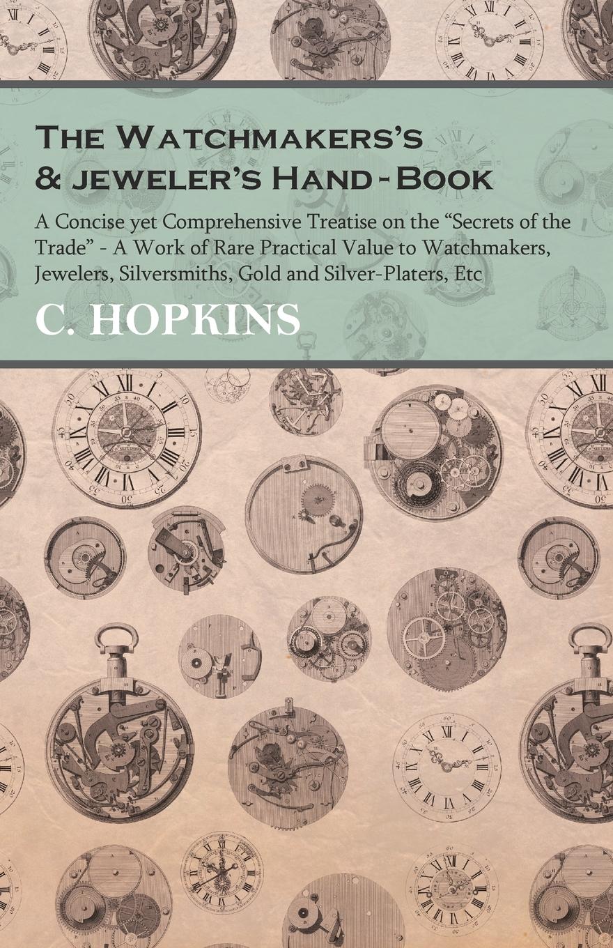 Cover: 9781473328570 | The Watchmakers's and jeweler's Hand-Book;A Concise yet...