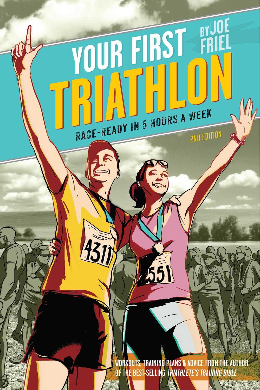 Cover: 9781934030868 | Your First Triathlon | Race-Ready in 5 Hours a Week, 2nd Edition