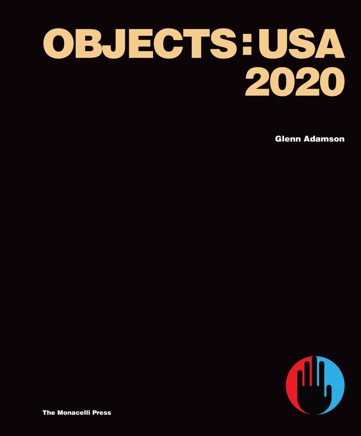 Cover: 9781580935739 | Objects: USA 2020 | Glenn Adamson | Buch | Englisch | 2020