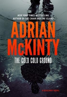 Cover: 9781094080987 | The Cold Cold Ground | Adrian McKinty | Taschenbuch | Sean Duffy