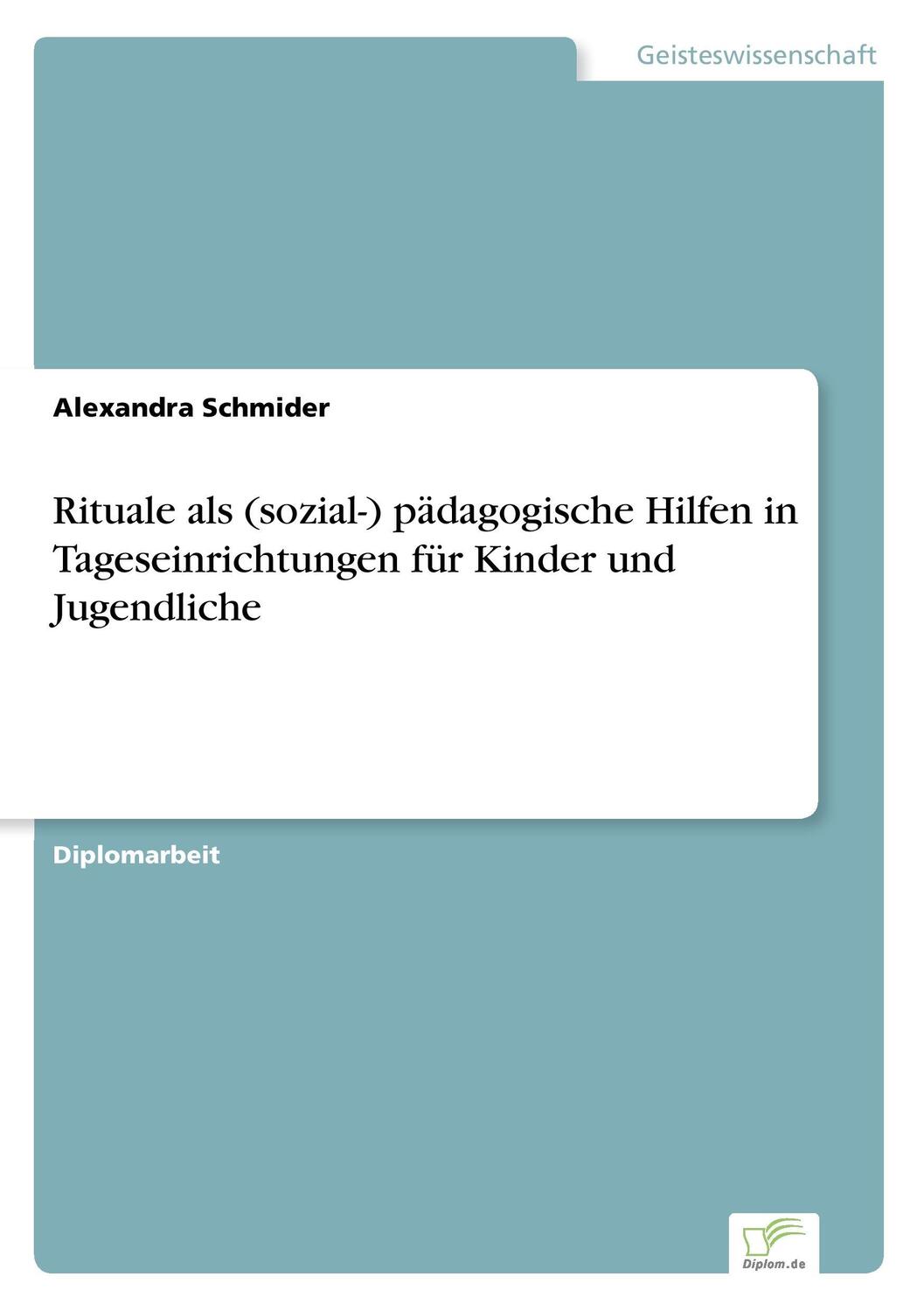 Cover: 9783838612225 | Rituale als (sozial-) pädagogische Hilfen in Tageseinrichtungen für...