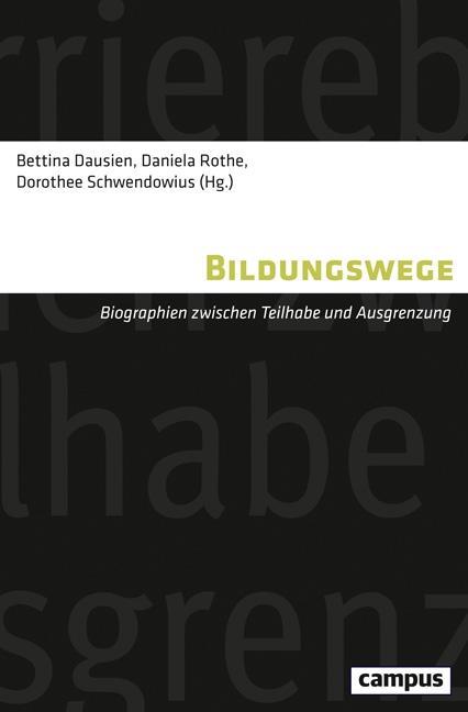 Cover: 9783593506326 | Bildungswege | Bettina Dausien | Taschenbuch | 388 S. | Deutsch | 2016