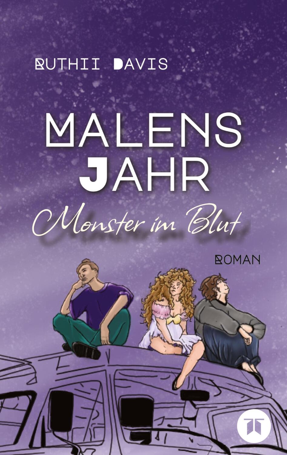 Cover: 9783347698222 | Malens Jahr | Monster im Blut | Ruthii Davis | Taschenbuch | Paperback