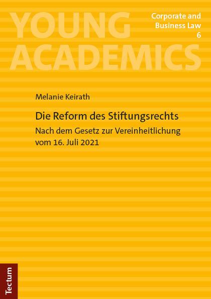 Cover: 9783689000639 | Die Reform des Stiftungsrechts | Melanie Keirath | Taschenbuch | 2024