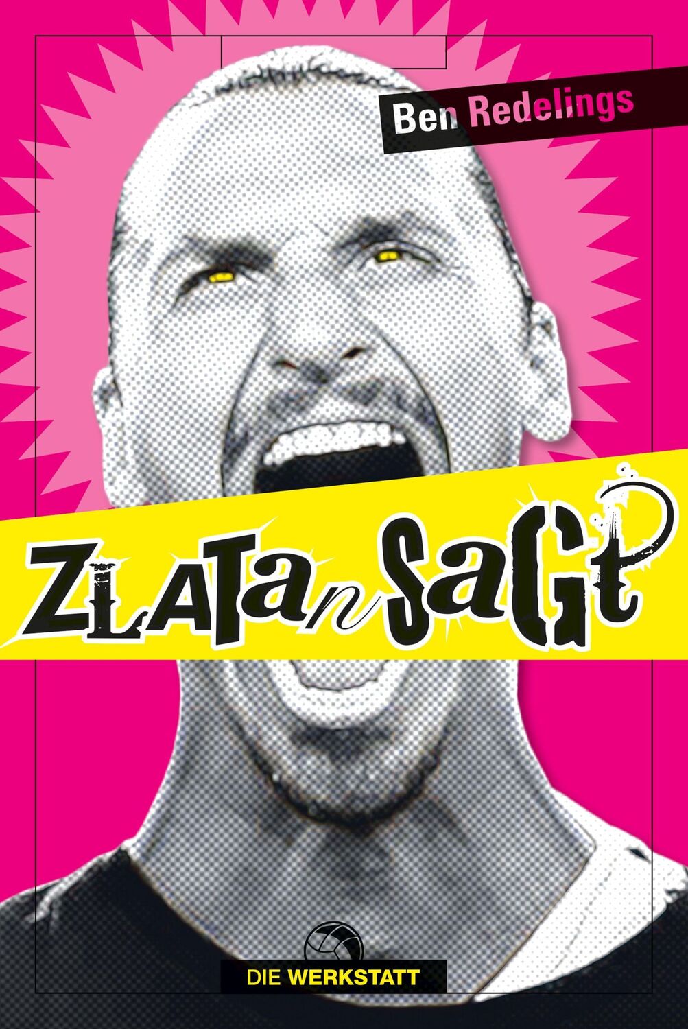 Cover: 9783730705438 | Zlatan sagt | Ben Redelings | Buch | 144 S. | Deutsch | 2021