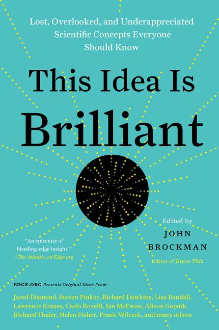 Cover: 9780062698216 | This Idea Is Brilliant | John Brockman | Taschenbuch | 516 S. | 2018