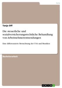 Cover: 9783346223401 | Die steuerliche und sozialversicherungsrechtliche Behandlung von...