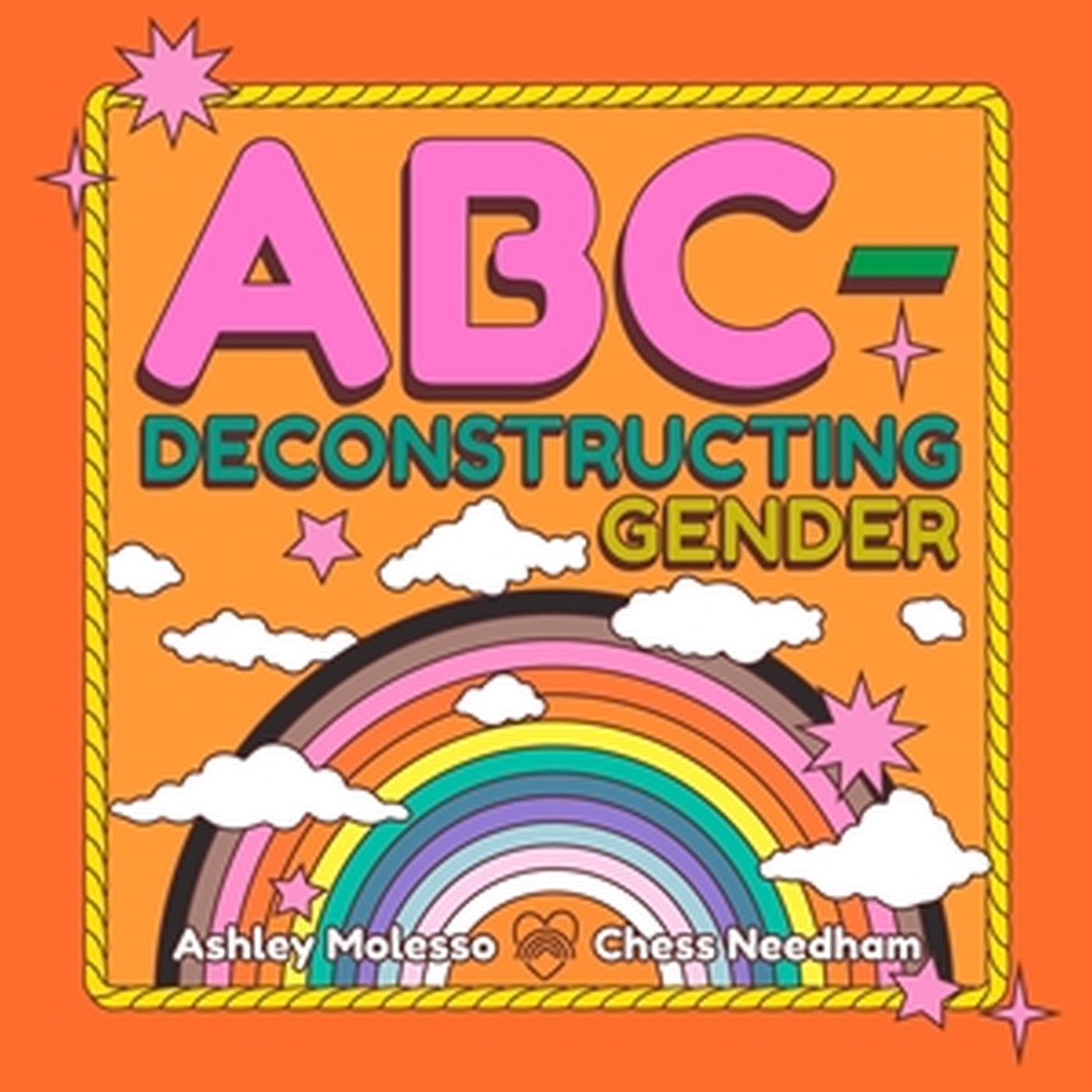 Cover: 9780762481408 | ABC-Deconstructing Gender | Ashley Molesso (u. a.) | Buch | Gebunden